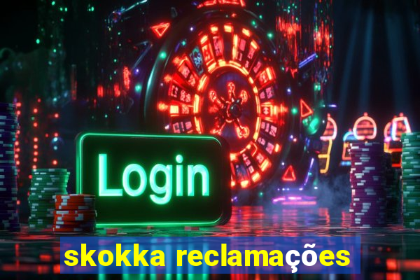 skokka reclamações